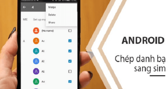 Cách chép số từ máy Android sang sim điện thoại